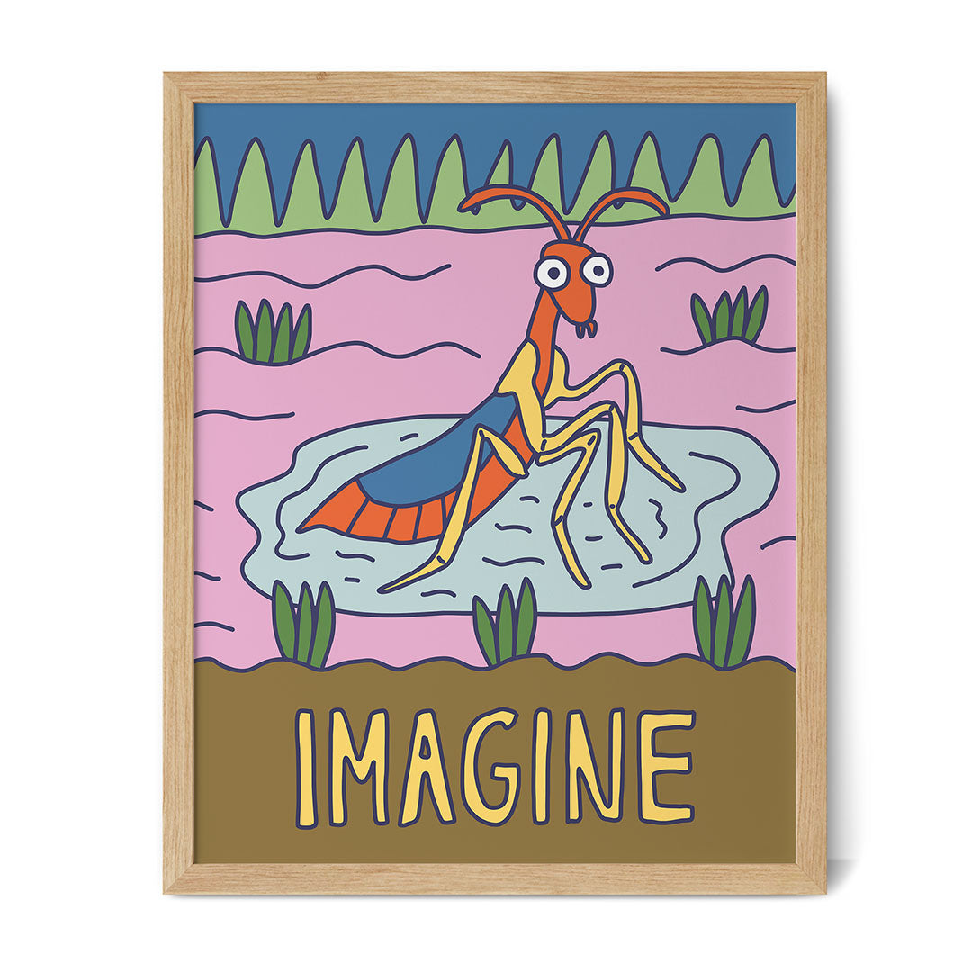 Imagine (Praying Mantis) - Inspirational Poster