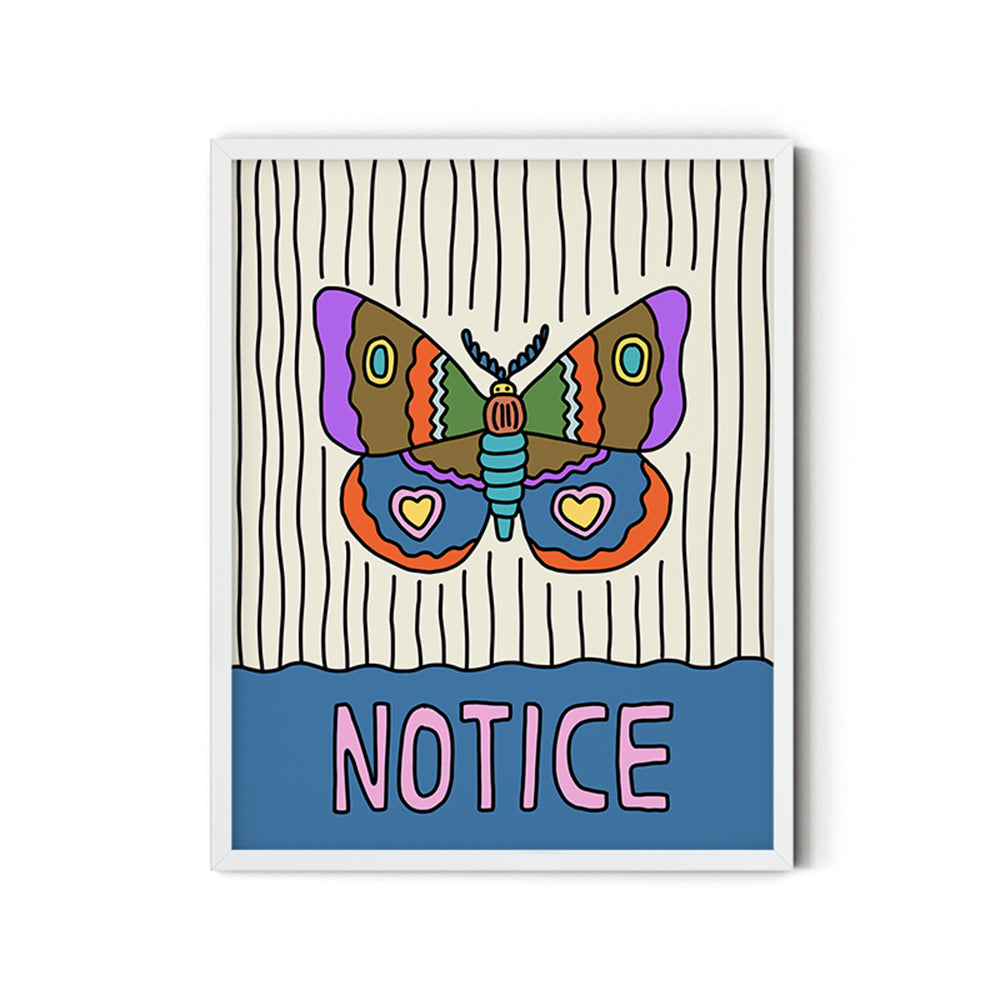 Notice (Moth) - Inspirational Poster