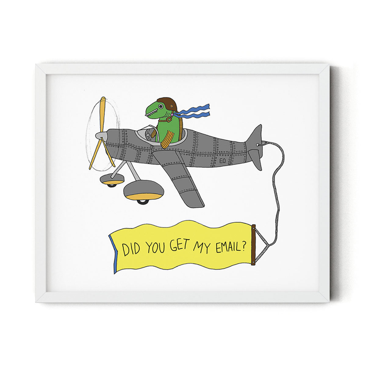 Art print of a fish flying a propeller plane and towing a banner that reads “Did you get my email?”