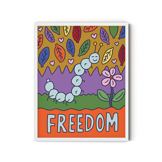 Freedom (Caterpillar) - Inspirational Poster