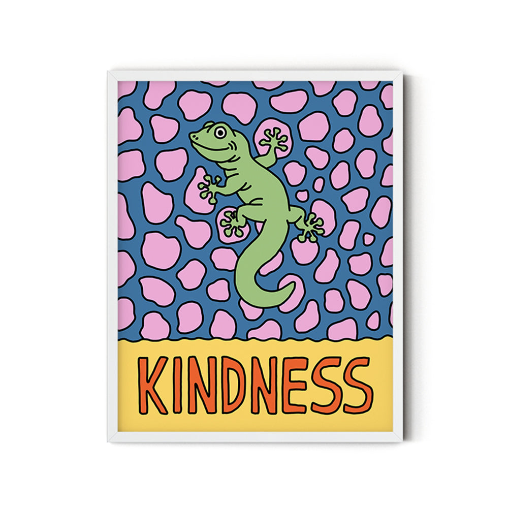 Kindness (Gecko) - Inspirational Poster