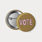 VOTE Pinback Button - 2.25" Illustrated Pin Badge