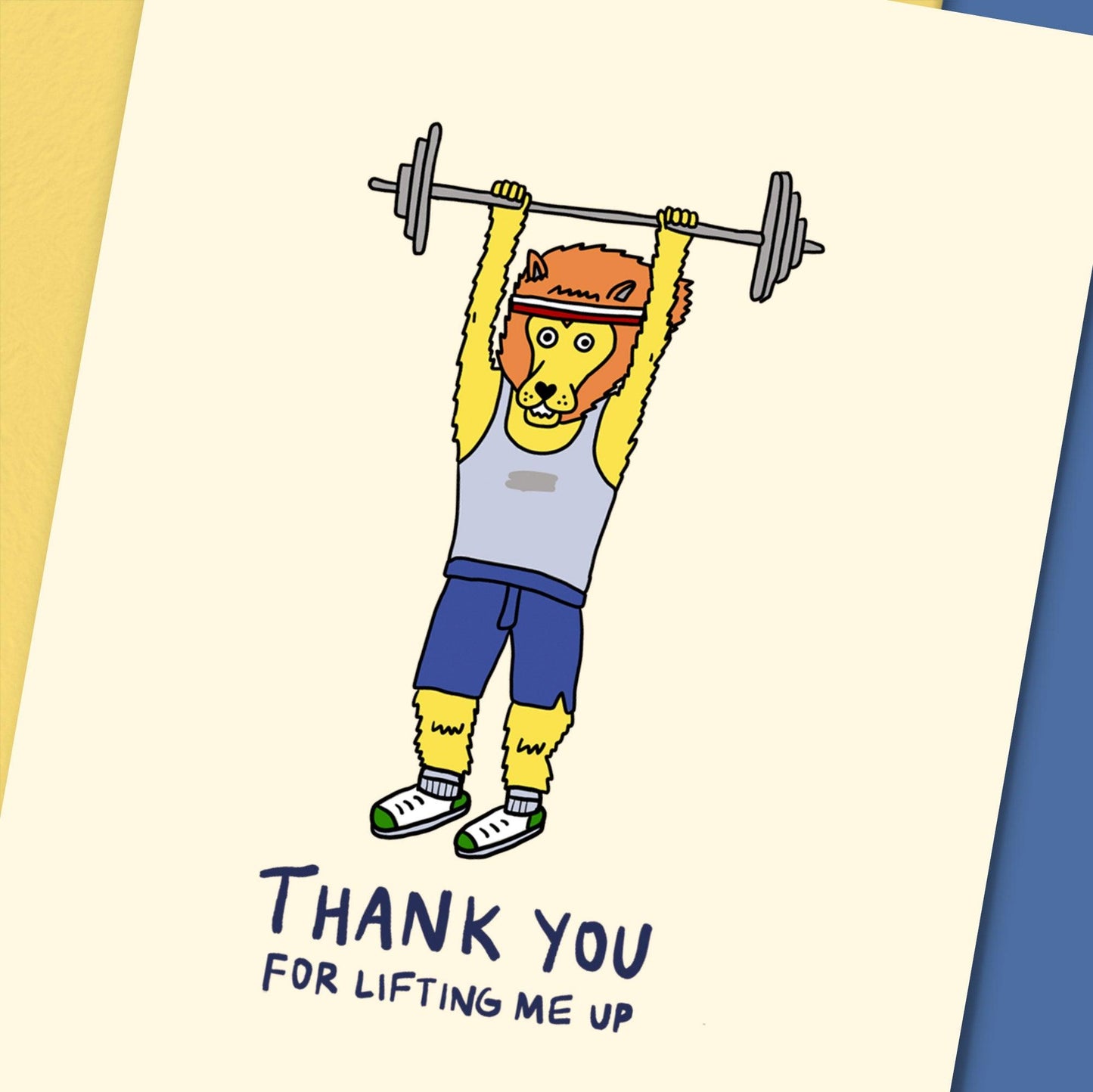 Thank You For Lifting Me Up - Weightlifting Lion - Greeting Card